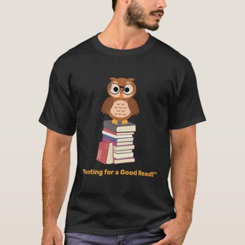 hooting_for_a_good_read_book_lover_t_shirt-r91116043a13f4d0ca642069486e48c7b_k2gm8_1024.jpg