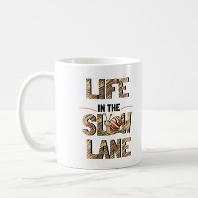 snail_lovers_life_n_the_slow_lane_coffee_mug-ra9d872b00c2f443697ceba4cc482fa3f_x7jg9_8byvr_1024.jpg