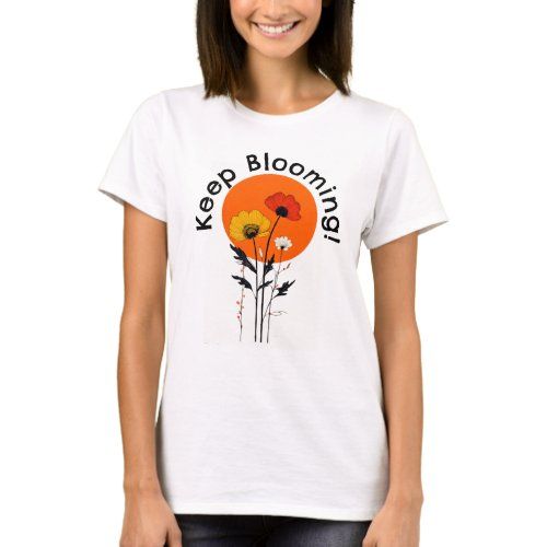 keep blooming