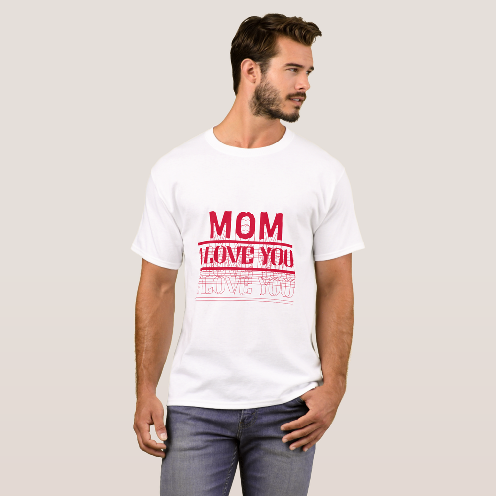 Zazzle LOVE YOU MOM T-Shirt (Front Full).png Zazzle LOVE YOU MOM T-Shirt (Front Full).png