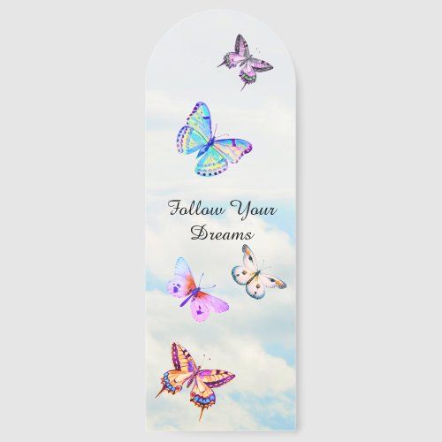 Follow Your Dreams bookmark