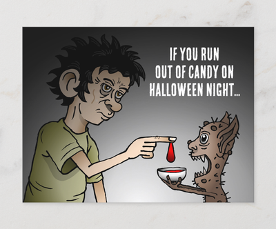 Zazzle If you run out of candy on Halloween night Holiday Postcard (Front).png