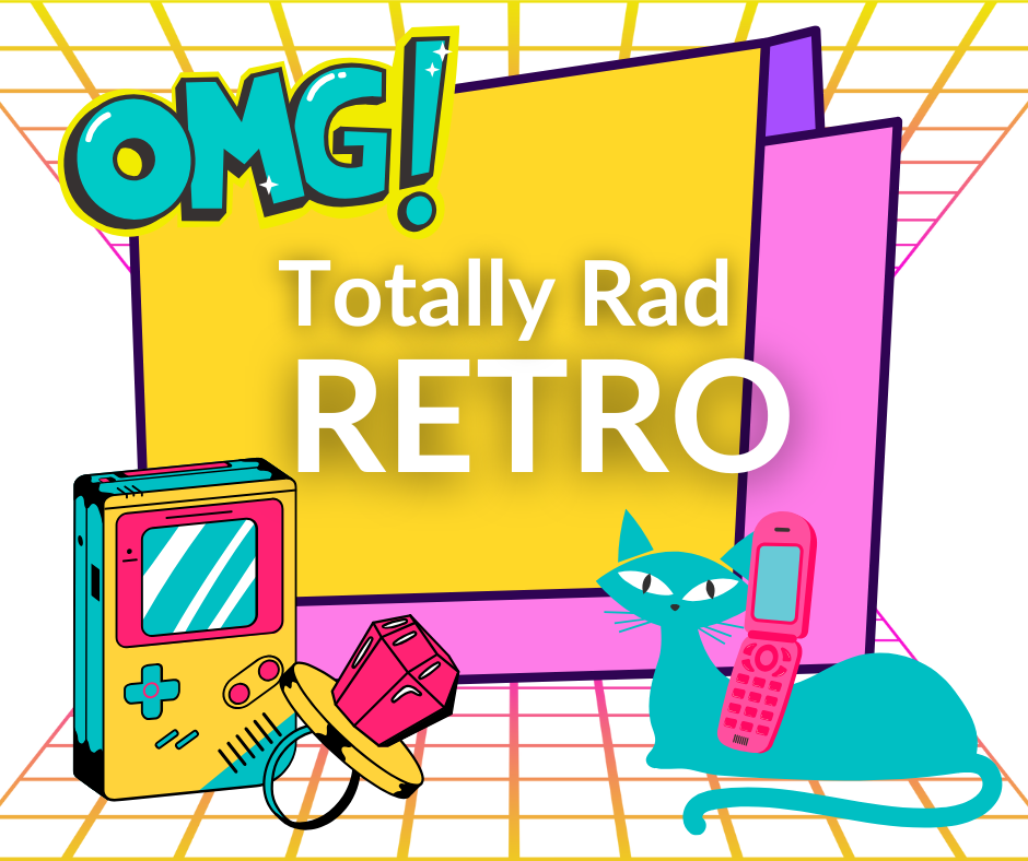 TotallyRadRetroVibes.png