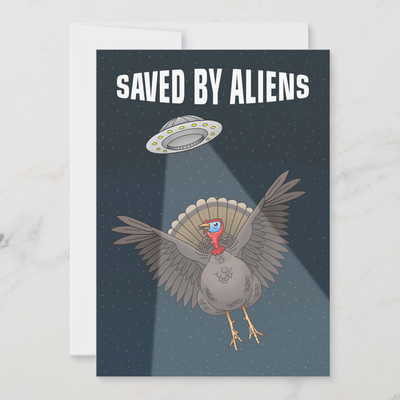 Zazzle Saved By Aliens on Thanksgiving Holiday Card (Front).png