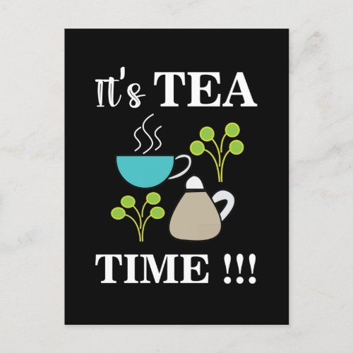 tea_time_tea_lover_tea_cup_postcard-r48f84e1863134ffa9d28bd122e9c3b3c_qdey1_1024.jpg