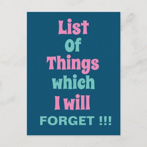 funny_reminder_for_forgetful_people_postcard-rb12fe62dd2824f9cb7d82526d133cde8_qdey1_1024.jpg
