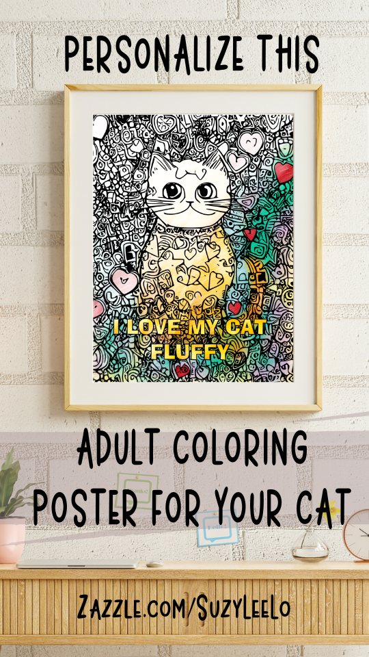 Personalize this abstract cat adult coloring poster with your own message and cat's name.
