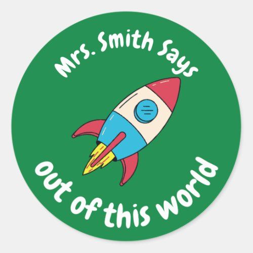 customized_out_of_this_world_student_reward_classic_round_sticker-r584ec2f73a1c4490ab76fbd22b1af667_0ugmp_8byvr_1024.jpeg
