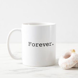 forever_coffee_love_coffee_mug-r0e4e324d35e14c9aad0e1c04093d4aef_kz9a2_1024.jpg